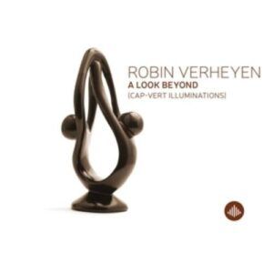 Verheyen: A Look Beyond (Cap-Vert Illuminations) - Verheyen