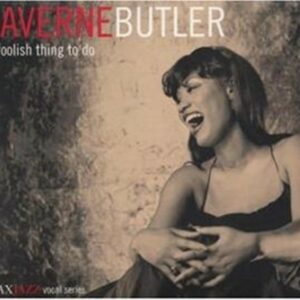 A Foolish Thing To Do - Laverne Butler