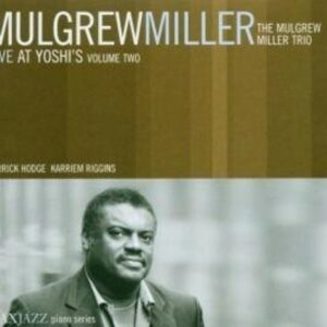 Live At Yoshi's Volume Two - Mulgrew Miller
