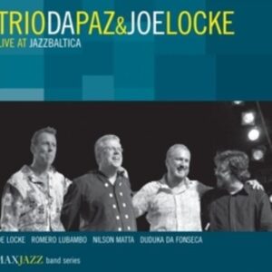 Live At Jazzbaltica - Trio Dapaz & Joe Locke
