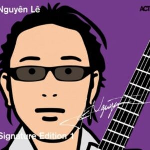 Signature Edition 1 - Nguyen Le