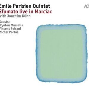 Sfumato Live in Marciac - Emile Parisien Quintet & Guests