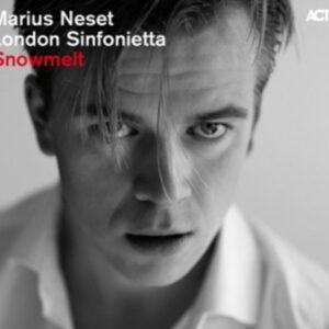 Marius Neset: Snowmelt - London Sinfonietta / Neset