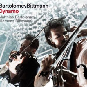 Bartolomey / Bittmann: Dynamo - Klemens Bittmann & Matthias Bartolomey