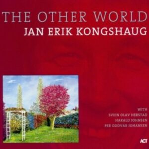 The Other World - Jan Erik Kongshaug