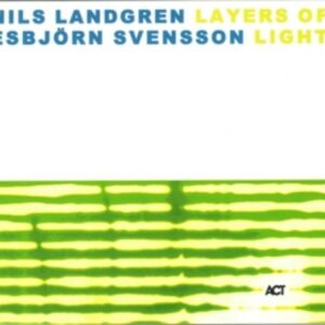 Layers Of Light - Nils Landgren