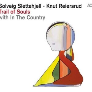 Trail Of Souls - Solveig Slettahjell