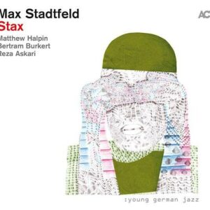 Stax - Max Stadtfeld