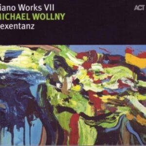 Piano Works VII : Hexentanz - Michael Wollny