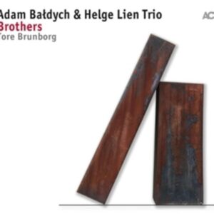 Baldych: Brothers - Adam Baldych & Helge Lien Trio