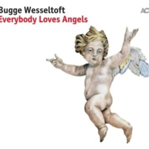 Everybody Loves Angels (Vinyl) - Bugge Wesseltoft