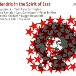 Hendrix: Hendrix In The Spirit Of Jazz