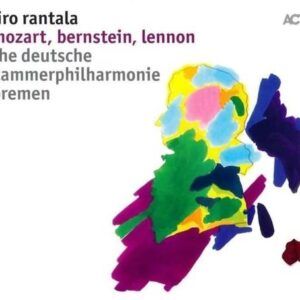 Mozart, Bernstein, Lennon - Iiro Rantala