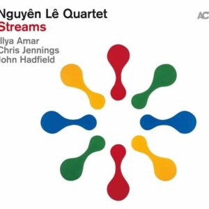 Streams - Nguyen Le Quartet