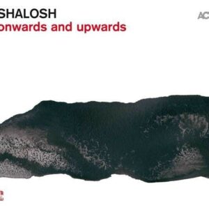 Onwards And Upwards - Shalosh