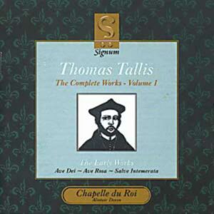 Tallis: The Complete Works - Volume 1: Music for Henry VIII