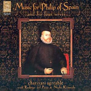 Music For Philip Of Spain And His Four Wives