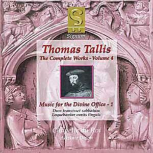 Tallis: The Complete Works - Volume 4: Music for the Divine Office 1