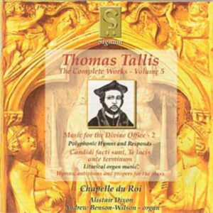 Tallis: The Complete Works - Volume 5: Music for the Divine Office 2