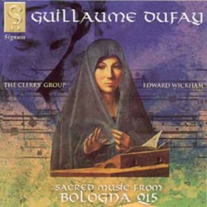 Dufay: Sacred Music From Bologna Q15