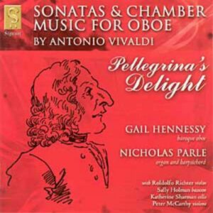 Vivaldi: 'Pellegrina's Delight',  Sonatas & Chamber for oboe