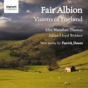 Hawes: Fair Albion,  Visions Of England