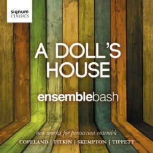 A Doll's House,  Works For Percussion Ensemble