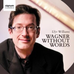 Wagner: Wagner Without Words - Williams