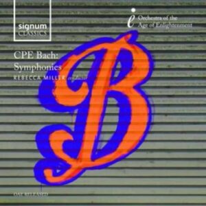 CPE Bach: Symphonies - Orchestra Of The Age Of Enlightenment