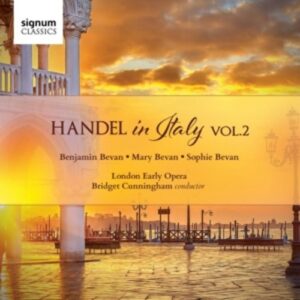 Handel In Italy,  Vol. 2 - London Early Opera