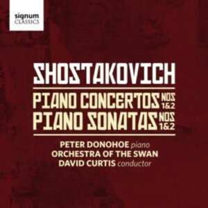 Shostakovich: Piano Concertos & Piano Sonatas - Peter Donohoe