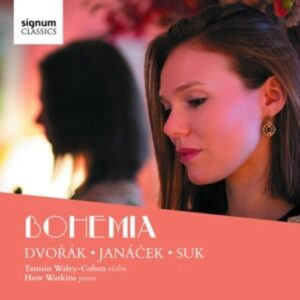 Dvorak / Janacek / Suk: Bohemia - Tamsin Waley-Cohen