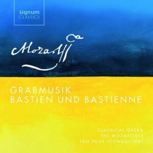 Mozart: Bastien & Bastienne - The Mozartists