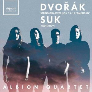 Dvorak: Quartets Nos. 5 & 12 - Albion Quartet