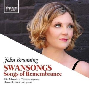 John Brunning: Swansongs - Elin Manahan Thomas