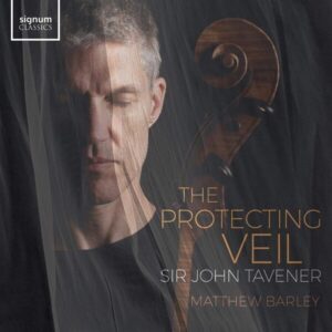 Tavener / Khan: The Protecting Veil - Matthew Barley