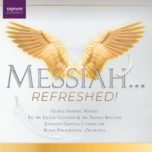 Handel: Messiah...Refreshed! - Jonathan Griffith