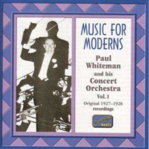Music For Moderns, Vol.1 - Paul Whiteman