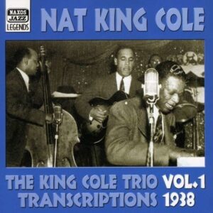 Transcriptions Vol.1 - Nat King Cole Trio