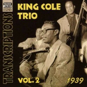 Transcriptions Vol.2 - Nat King Cole Trio