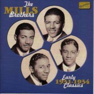 Early Classics - The Mills Brothers