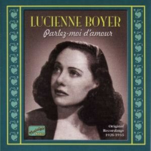Lucienne Boyer: Parlez-Moi D'Amour - Boyer