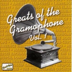The Greats of the Gramophone Vol.1