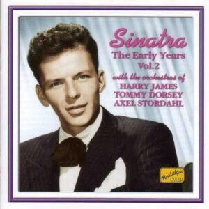 Sinatra: The Early Years, Vol.2