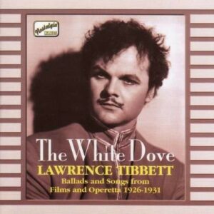 The White Dove - Lawrence Tibbett