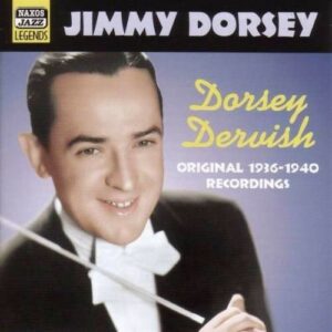 Dorsey Dervish - Jimmy Dorsey