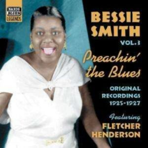 Preachin The Blues - Bessie Smith
