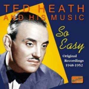 Ted Heath & His Music: So Easy