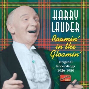 Roamin In The Gloamin' - Harry Lauder