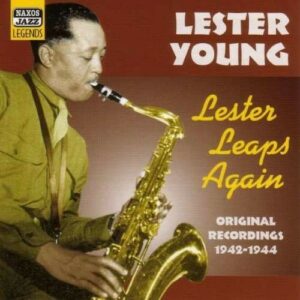 Lester Leaps Again - Lester Young